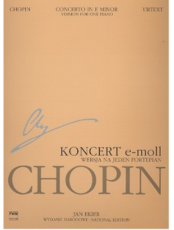 Chopin, Fr?d?ric. Concerto in e minor op.11 for piano and orchestra (version for 1 piano). National Edition vol.13 A 13a