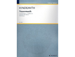 Hindemith, Paul Trauermusik für Viola und Streichorchester für Viola und Klavier