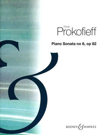 Prokofieff, Piano Sonata No 6 A major op. 82