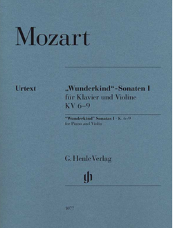 Mozart: "Wunderkind" Sonatas volume I, KV 6-9 for Piano and Violin