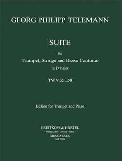 Georg Philipp Telemann (1681–1767) Suite in D major TWV 55:D8 edited by Robert Paul Block [trp,str,bc]