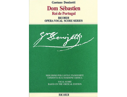 Donizetti, Gaetano Dom Sébastien Roi de Portugal Oper in 5 Akten Klavierauszug