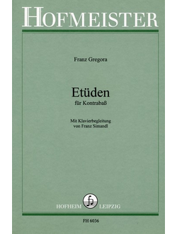 Gregora, Franz  Etuden: fur Kontrabass und Klavier