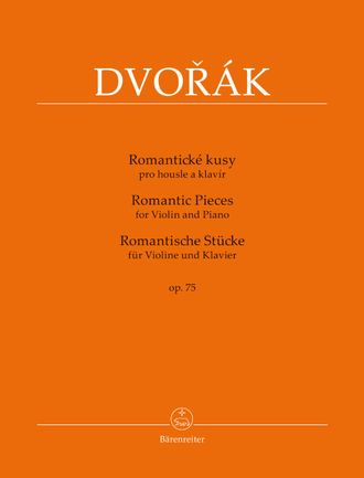 Дворжак, Антонин Романтические пьесы для скрипки и фортепиано op. 75