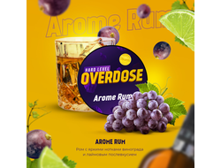 OVERDOSE 25 г. - AROMA RUM (ВИНОГРАДНЫЙ РОМ)