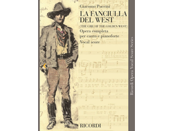 Puccini, Giacomo La Fanciulla del West opera in 3 acts vocal score (it / en) new edition