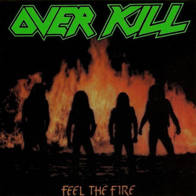 OVERKILL Feel The Fire LP