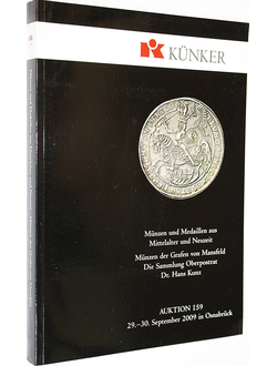 Kunker. Auction 159. Munzen und medaillen aus mittelalter und neuzeit. 29-30 September 2009. Osnabruk, 2009.