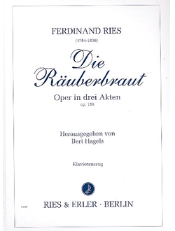 Ries. Die R?uberbraut op.156 Klavierauszug