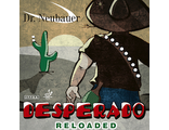 Dr.Neubauer Desperado Reloaded Colour