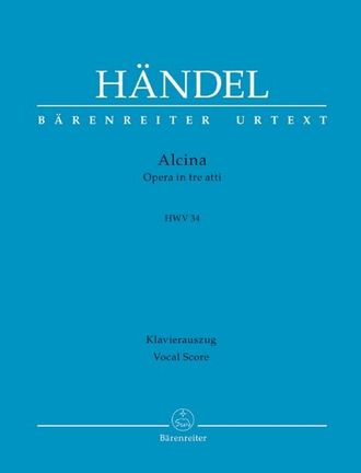 Händel. Alcina HWV34 Klavierauszug (it/dt)