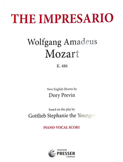 Mozart, Wolfgang Amadeus The Impresario piano-vocal score K. 486