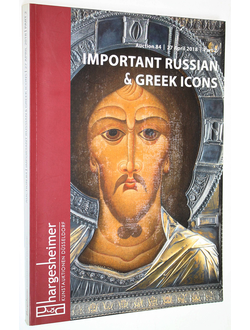 Hargesheimer Kunstauktionen Dusseldorf. Auction 84. 27 April 2018. Important Russian & Greek icons.