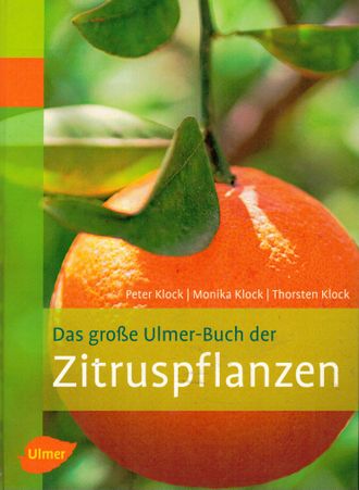 Das grobe Ulmer-Buch der Zitruspflanzen