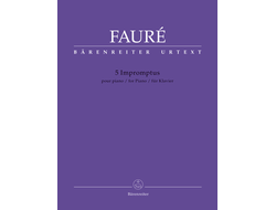 Fauré, Gabriel 5 Impromptus for Piano