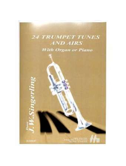 24 Trumpet Tunes and Airs Diverse / Arr. Jan Willem Singerling