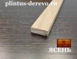 Добор из ясеня 30 мм х 11мм