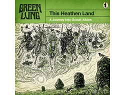 Green Lung - This Heathen Land CD