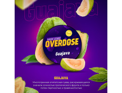 Табак Overdose Guajava Гуава  25 гр