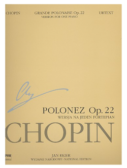 Chopin, Fr?d?ric. Grande Polonaise op.22 for piano and orchestra (version for 1 piano). National Edition vol.16 A 14b