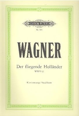 Wagner. Der fliegende Holländer WWV63 Klavierauszug (dt)