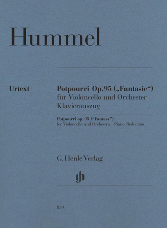 Hummel: Potpourri (Fantasie) op. 95 for Violoncello and Orchestra