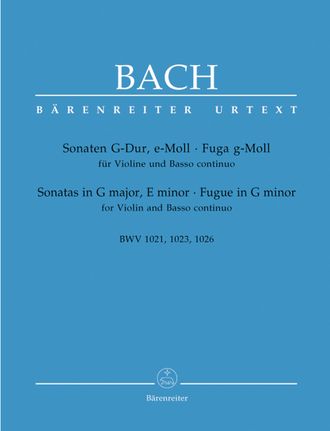 Bach, J.S. 2 Sonatas and a Fugue for Violin and Basso Continuo (BWV 1021, BWV 1023, BWV 1026)