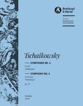 Tschaikowsky, Symphony No. 6 in B minor Op. 74