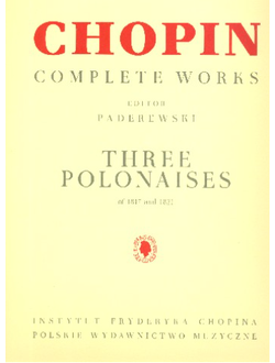 Chopin, Fr?d?ric 3 Polonaises for piano