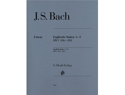 Bach, J.S. English Suites 1-3, BWV 806-808: für Klavier