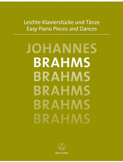 Brahms. Leichte Klavierst?cke und T?nze