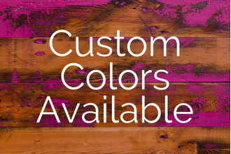 Rustic Plank – Custom Colors