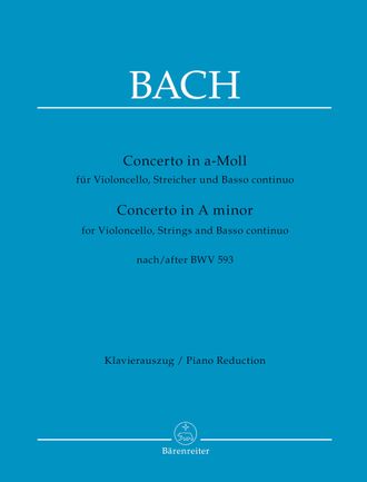 Bach, J.S. Konzert a-Moll BWV593 für Violoncello, Streicher und Bc für Violoncello und Klavier