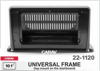 Переходная рамка CARAV 22-1120  UNIVERSAL (универсальная рамка / крепление на торпеду сверху) RUN-FC684