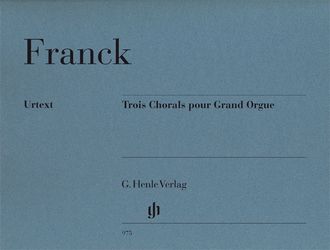 Franck Trois Chorals pour Grand Orgue