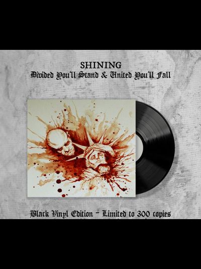 Shining - Divided You'll Stand &amp; United You'll Fall LP