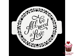 Трафарет  "All We Need is Love", пластик
