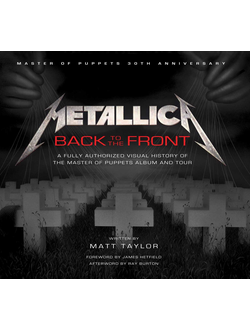 Metallica Back to the Front Иностранные книги, Intpressshop