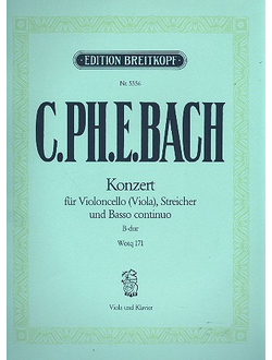 Bach, C. Ph. E. - Concerto for Cello (Viola), Strings and Basso continuo B-dur Wq 171
