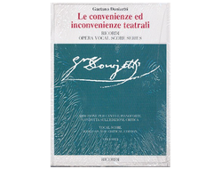 Donizetti, Gaetano Le convenienze ed inconvienze teatrali vocal score Volume 1 & 2