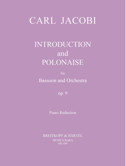 Carl Jacobi (1791–1852) Introduction and polonaise Op. 9 edited by William Martin [bsn,pno]