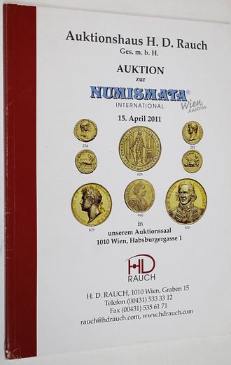 Auktionshaus H.D. Rauch. Auction zur Numizmata. 15 April 2011. Каталог аукциона. На нем. яз.  Wien, 2011.