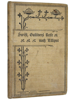 Swift J. Gullivers Reise nach Lilliput