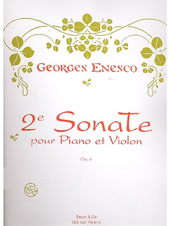 Georges Enesco. 2e Sonate pour Piano et Violon