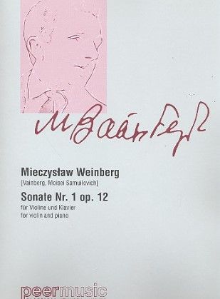 Weinberg, Mieczyslaw Sonate Nr.1 op.12 für Violine und Klavier
