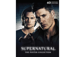 Supernatural The Poster Collection 40 Removable Posters, Оригинальные постеры, Иностранные постеры