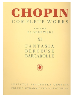 Chopin, Fr?d?ric. Fantasia Berceuse Barcarolle for piano