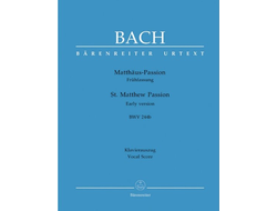 Bach, J.S. Matthäus-Passion (Frühfassung) BWV244b Early version