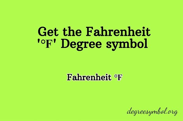 Get the Fahrenheit Symbol