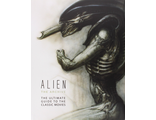 Alien the Archive The Ultimate Guide to the Classic Movies Giger ИНОСТРАННЫЕ КНИГИ